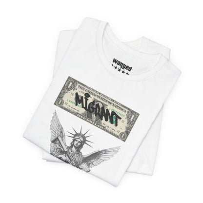 Statue of Liberty Angel Tee — 'MIGRANTS' Dollar Graphic Short Sleeve
